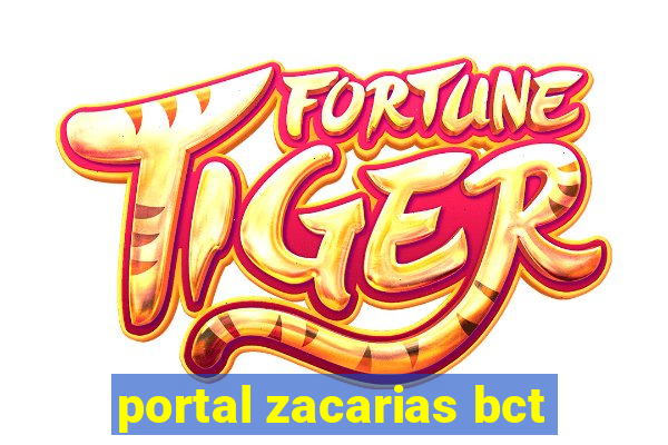 portal zacarias bct